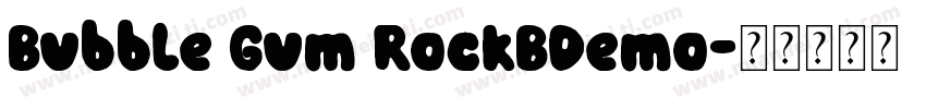 Bubble Gum RockBDemo字体转换